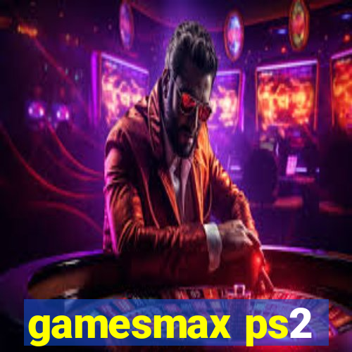 gamesmax ps2